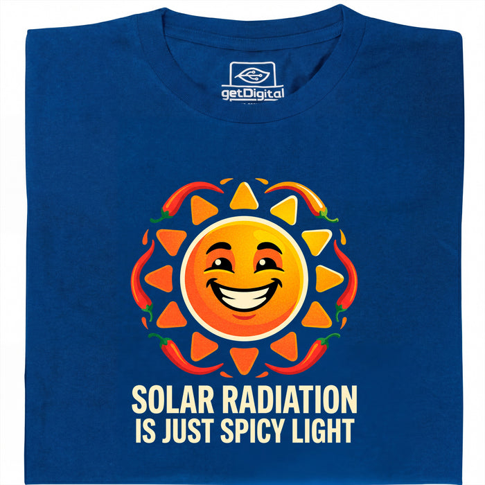 Solar Radiation Is Just Spicy Light - Main view T-shirt Blue