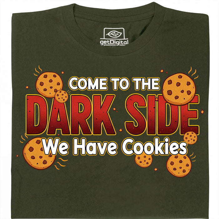 Come to the Dark Side - We Have Cookies - Hoofdweergave T-shirt Donkergroen