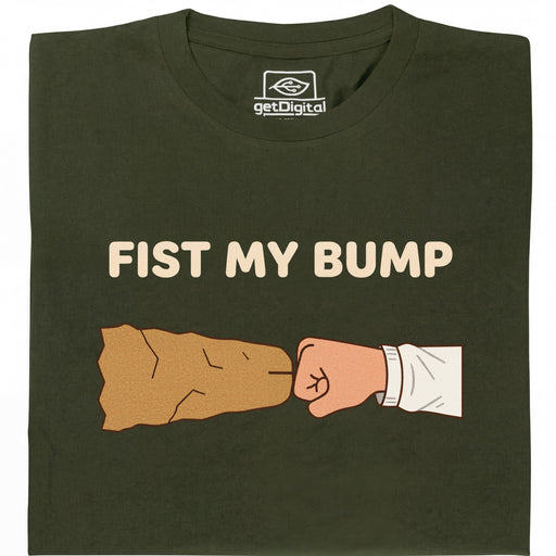 Fist My Bump - Vooraanzicht T-Shirt Donkergroen