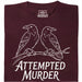 Attempted Murder - Vista principal Camiseta Rojo Oscuro