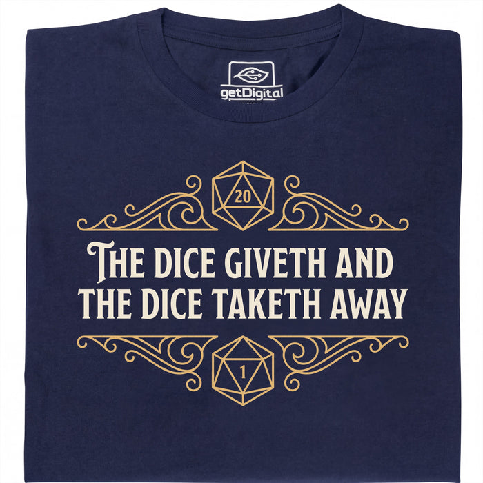 The Dice Giveth and the Dice Taketh Away - Main view T-shirt Navy Blue