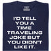 A Joke About Time Travel - Vooraanzicht T-Shirt Marineblauw