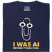 I Was AI Before It Was Cool - Vista principal Camiseta Azul Marino