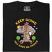 Keep Going, You Have No Choice - Hauptansicht T-Shirt Schwarz
