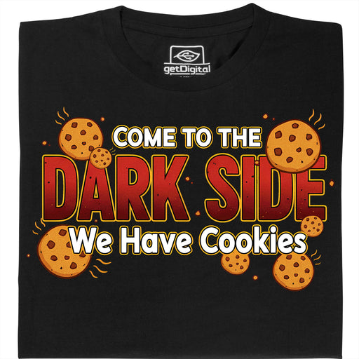 Come to the Dark Side - We Have Cookies - Vue principale T-shirt Noir