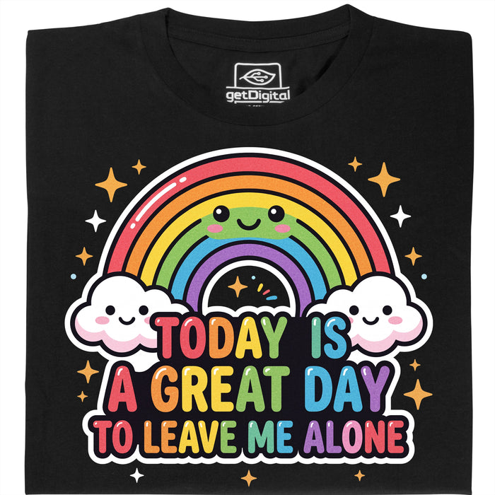 A Great Day To Leave Me Alone - Main view T-shirt Black