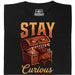 Stay Curious - Main view T-Shirt Black