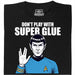 Don't Play With Super Glue - Vooraanzicht T-Shirt Zwart